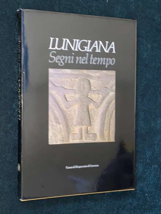 LUNIGIANA SEGNI NEL TEMPO