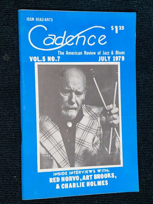 CADENCE THE AMERICAN REVIEW OF JAZZ & BLUES JUly 1979 VOL 5 NO. 7