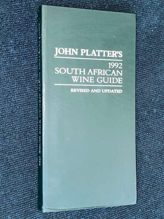 JOHN PLATTER`S GUIDE OF SOUTH AFRICAN WINE 1992