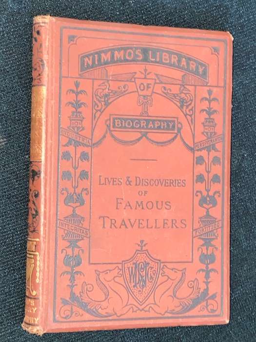 LIVES AND DISCOVERIES OF FAMOUS TRAVELLERS 1879