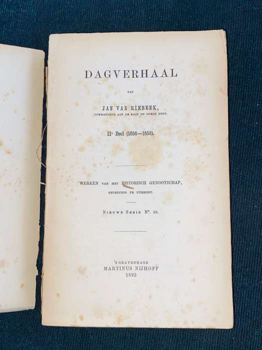 DAGVERHAAL VAN JAN VAN RIEBEEK COMMANDEUR AAN DE KAAP DE GOEDE HOOP 3 VOLS 1884, 1892, 1893