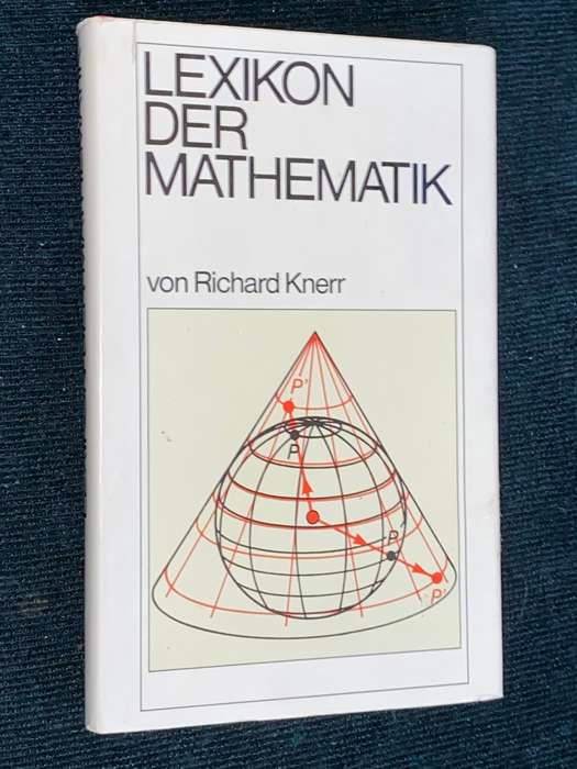 LEXIKON DER MATHEMATIK VON RICHARD KNERR