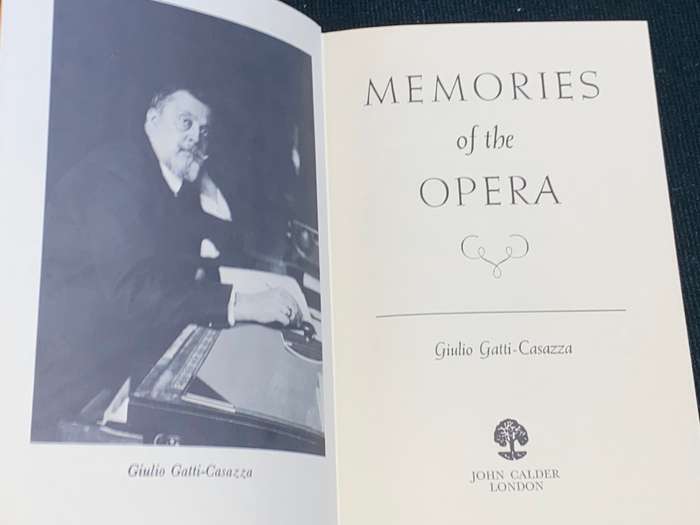 GIULIO GATTI-CASAZZA MEMORIES OF THE OPERA