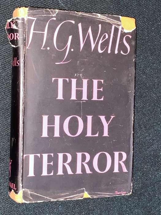 THE HOLY TERROR BY H.G. WELLS