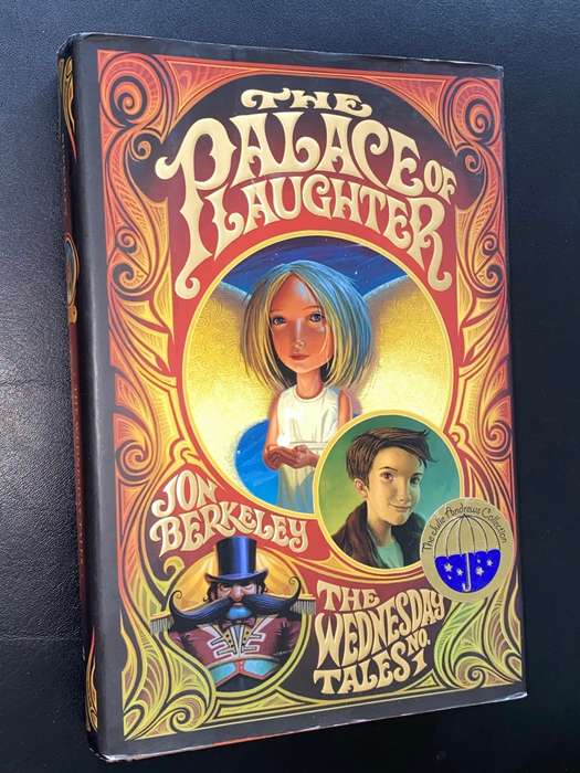 THE PALACE OF LAUGHTER BY JON BERKELEY THE WEDNESDAY TALES NO.1 2006 1ST EDITION