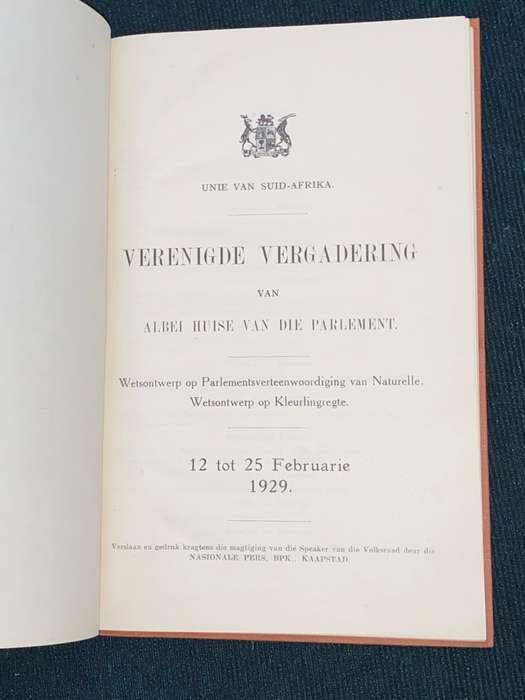 UNIE VAN SUID-AFRIKA VERENINGDE VERGADERING VAN ALBEI HUISE VAN DIE PARLEMENT 12 TOT 25 FEB 1929