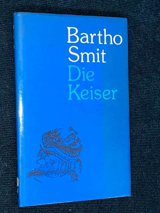 DIE KEISER DEUR BARTHO SMIT