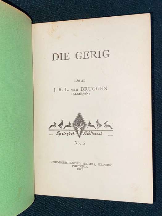 DIE GERIG DEUR J.R.L. VAN BRUGGEN (KLEINJAN)