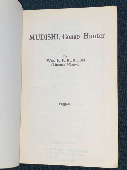 MUDISHI THE CONGO HUNTER BY W.F.P. BURTON
