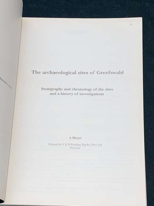 THE ARCHAEOLOGICAL SITES OF GREEFSWALD MAPUNGUBWE HILL BY A MEYER SIGNED