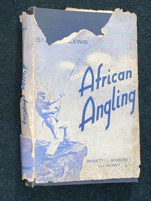AFRICAN ANGLING WHAT?...WHERE?...HOW? BY STANLEY LEWIS