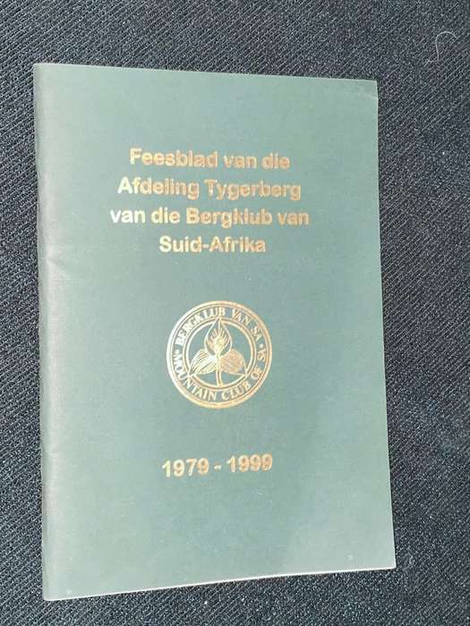 FEESBLAD VAN DIE AFDELING TYGERBERG VAN SUID-AFRIKA 1979-1999