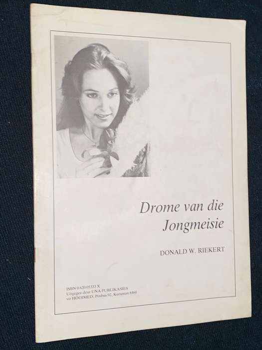 DROME VAN DIE JONGMEISIE DEUR DONALD W. RIEKERT