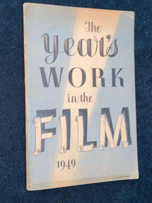 THE YEAR'S WORK IN THE FILM 1949