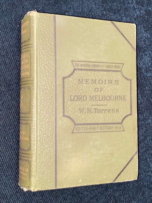MEMOIRS OF WILLIAM LAMB SECOND VISCOUNT OF MELBOURNE BY W.M. TORRENS 1890