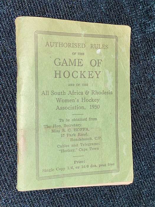 AUTHORISED RULES OF THE GAME OF HOCKEY AND OF THE ALL SA & RHODESIA WOMEN'S HOCKEY 1950