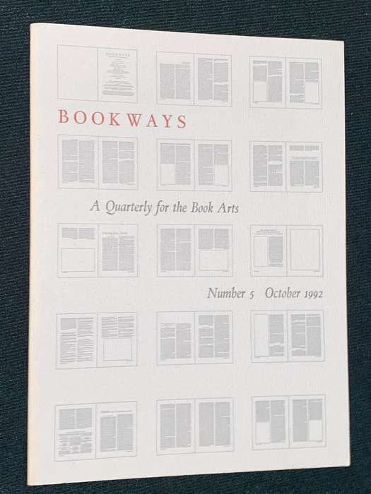 BOOKWAYS A QUARTERLY JOURNAL OF THE BOOK ARTS NO.5 OCT 1992