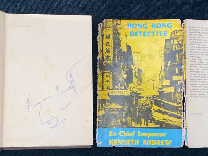 HONG KONG DETECTIVE BY EX-CHIEF INSPECTOR KENNETH ANDREW INSCRIBED BY BENJAMIN BENNETT