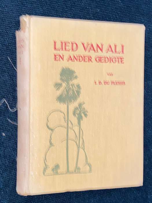 LIED VAN ALI EN ANDER GERDIGTE VAN I.D. DU PLESSIS