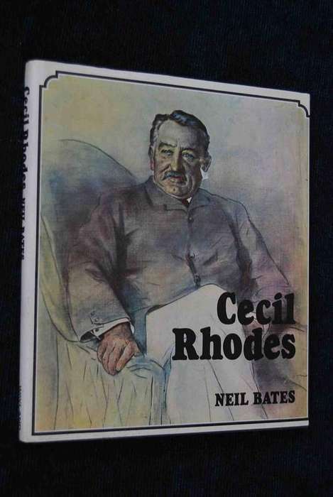 CECIL RHODES BY NEIL BATES
