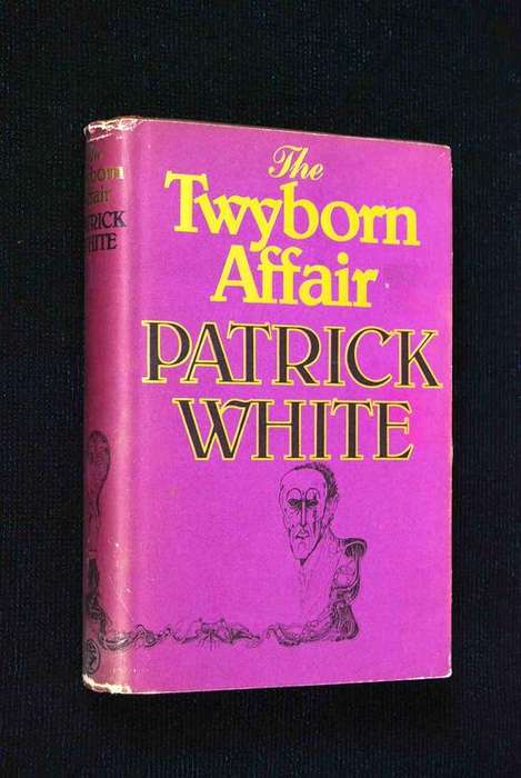 THE TWYBORN AFFAIR BY PATRICK WHITE