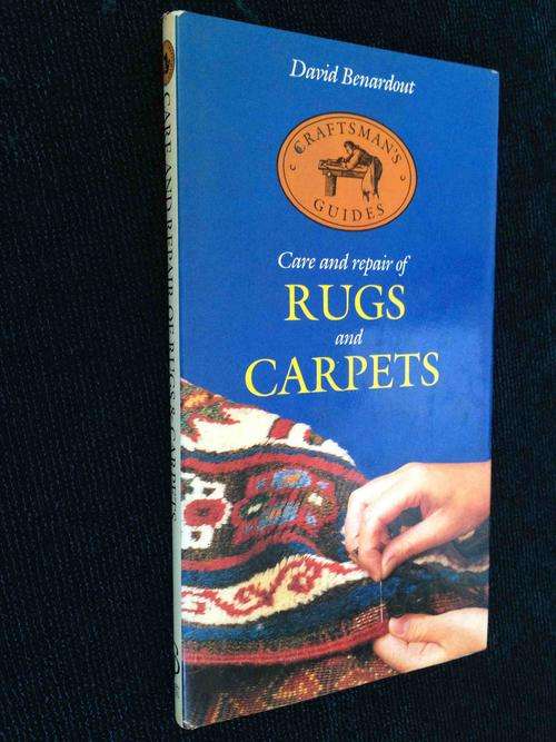 CARE AND REPAIR OF RUGS AND CARPETS BY DAVID BERNADOUT