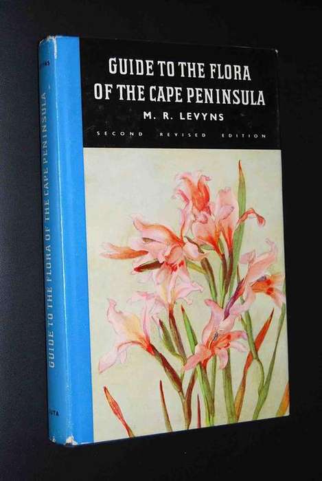 GUIDE TO THE FLORA OF THE CAPE PENINSULA BY M.R. LEVYNS