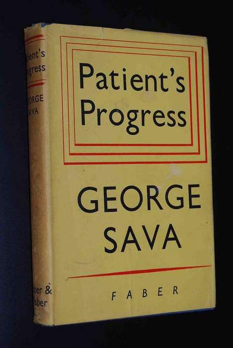 PATIENT`S PROGRESS BY GEORGE SAVA