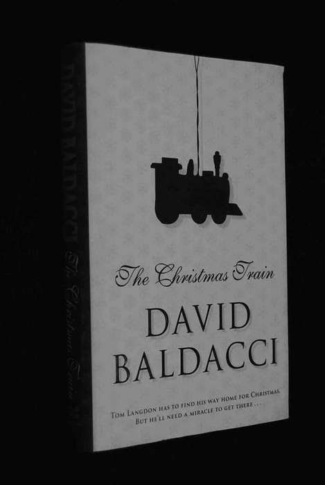 THE CHRISTMAS TRAIN BY DAVID BALDACCI