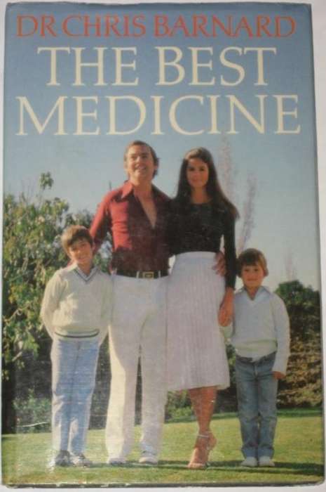 THE BEST MEDICINE - DR. CHRIS BARNARD