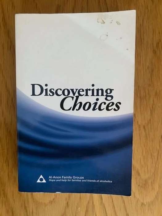 Discovering Choices: Our Recovery in Relationships
