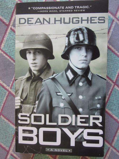 Soldier Boys -Dean Hughes