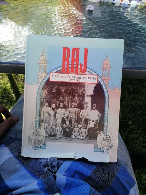 Raj. A Scrapbook of British India 1877-1947.