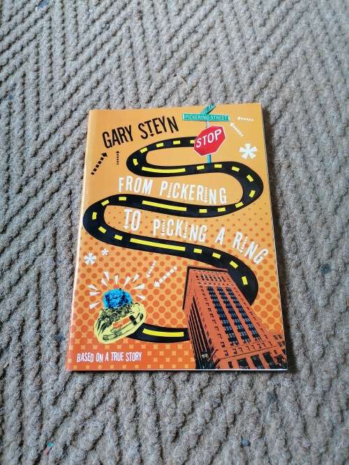 FROM PICKERING TO PICKING A RING SIGNED BY GARY STEYN