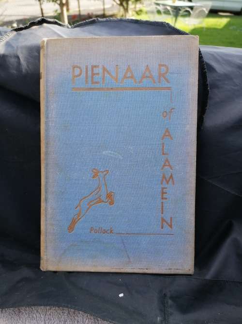 Pienaar of Alamein: the Life Story of a Great South African Soldier 1943