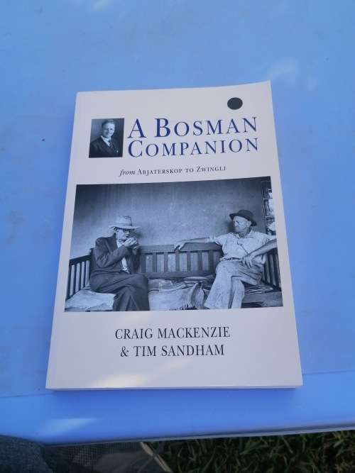 Soos nuut A Bosman Companion from Abjaterskop to Zwingli - Craig Mackenzie and Tim Sandham