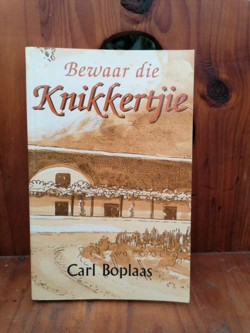 bewaar die knikkertjie carl boplaas