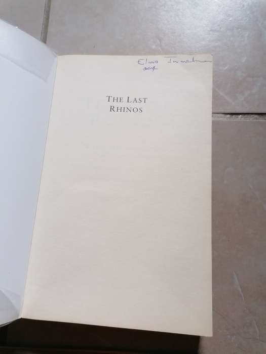 The last Rhinos  Lawrence Anthony
