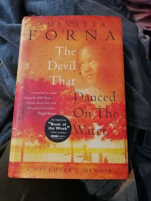 The Devil That Danced on the Water Book by Aminatta Forna