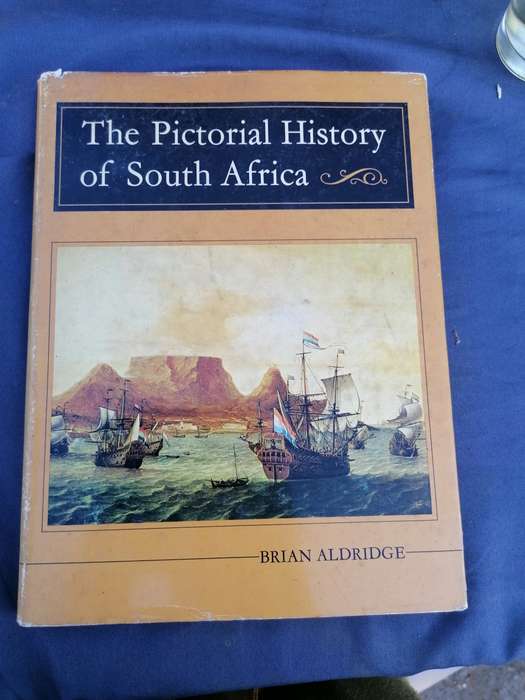 The pictorial history of South Africa by Brian Aldridge