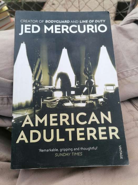 American Adulterer: From the Creator of Bodyguard and Line of Duty Book by Jed Mercurio