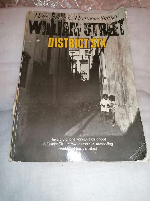 William Street, District Six by Hettie Adams and Hermione Suttner