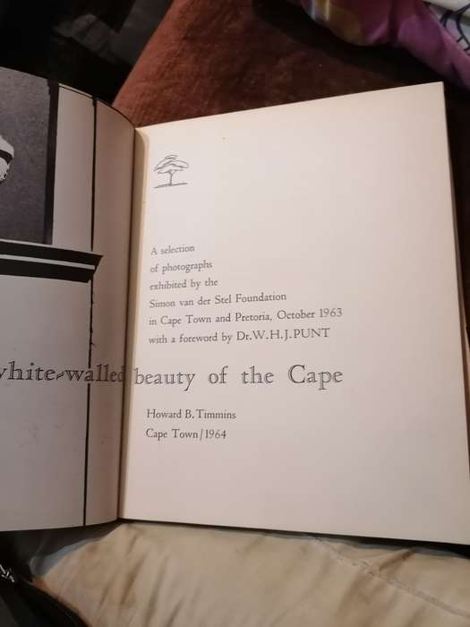 THE WHITE WALLED BEAUTY OF THE CAPE A SELECTION OF PHOTOGRAPHS EXHIBITED IN CAPE TOWN & PRETORIA