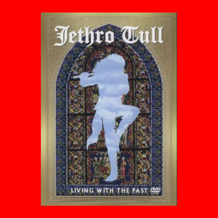 Jethro Tull - Living with the Past DVD - Region 2 Edition