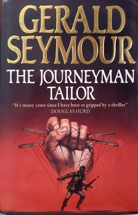 PAPERBACK - THE JOURNEYMAN TAILOR BY GERALD SEYMOUR (CONDITION EXCELLENT)