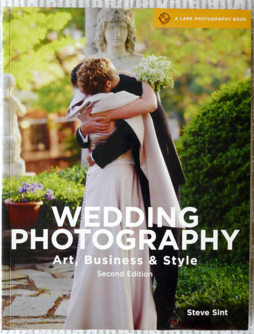 WEDDING PHOTOGRAPHY - ART, BUSINESS and STYLE BY STEVE SINT