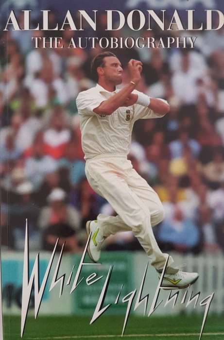 Alan Donald - The Autobiography - White Lightning