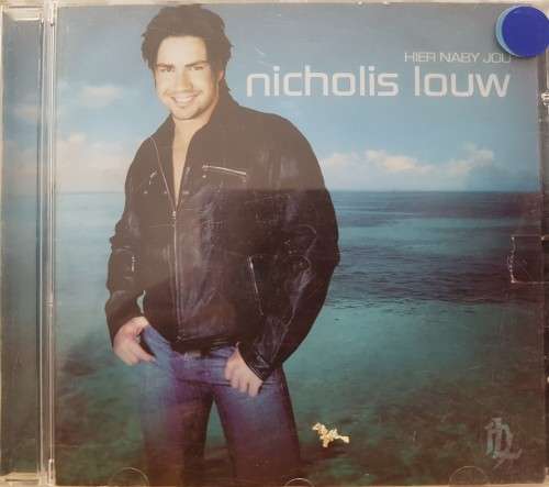 Nicholis Louw - Hier naby jou