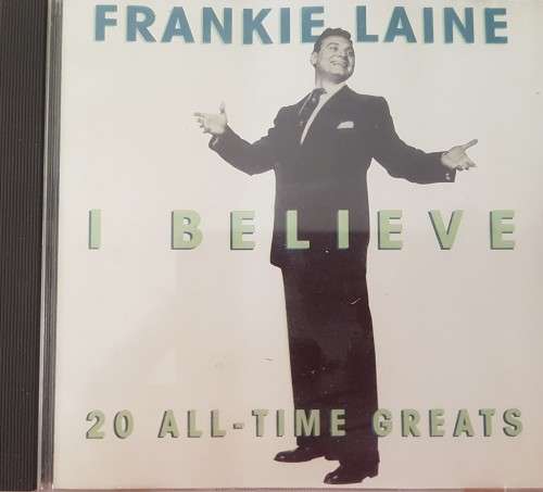 Frankie Laine - I Believe