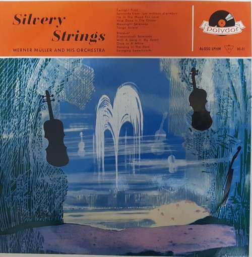 Silvery Strings - Werner Muller and his Orchestra